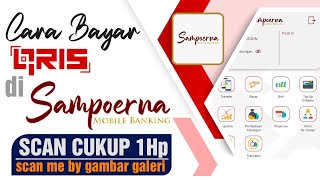 Cara Transfer QRIS dari Sampoerna | Tutorial Pembayaran Qris di Sampoerna mobile Banking