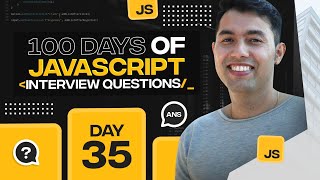 100 Days of JavaScript Coding Challenges || Day #35