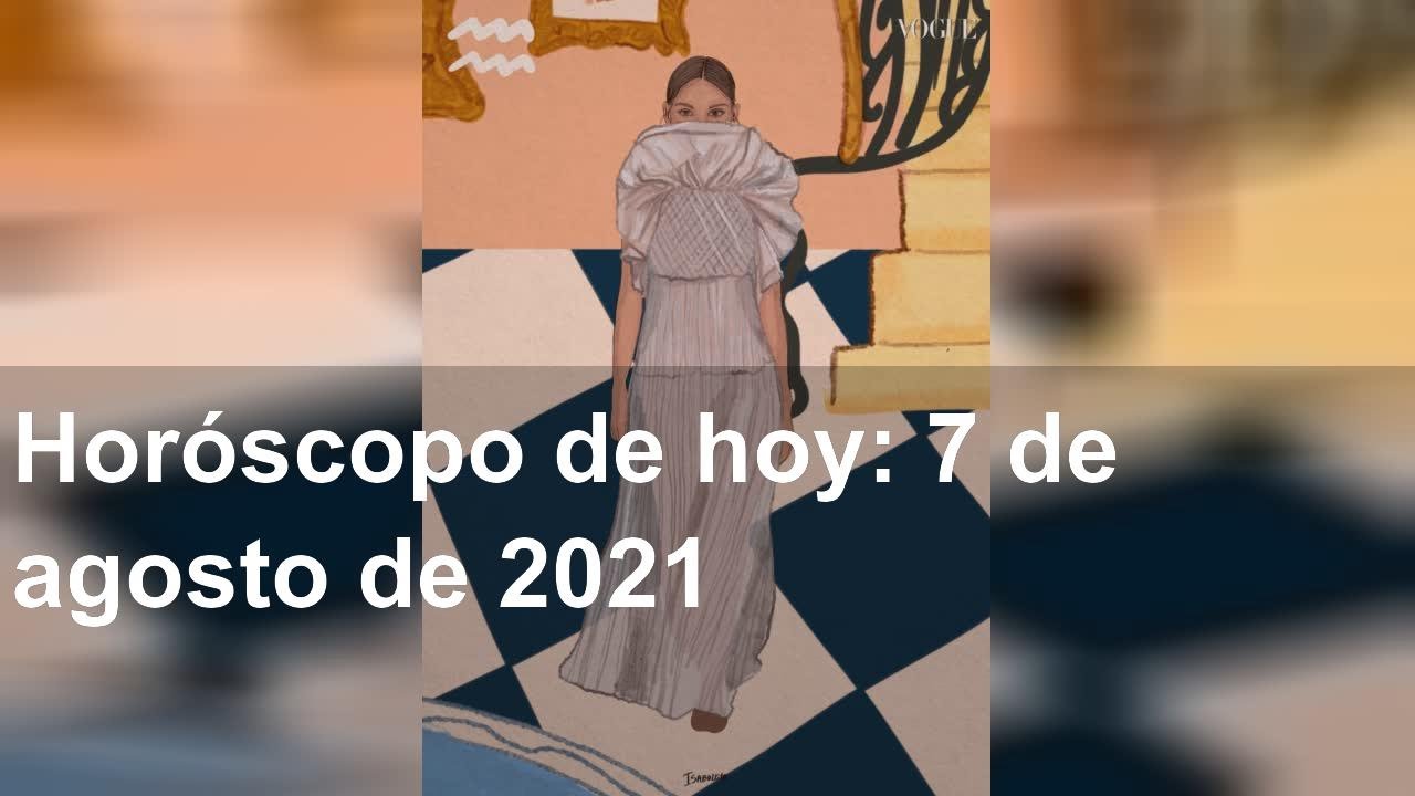 Horóscopo De Hoy: 7 De Agosto De 2021 - YouTube