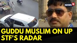 Asad Ahmed Encounter | After Atiq's Son Asad's Encounter, Guddu Muslim Is On UP STF's Radar Next