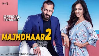 MAJHDHAAR  2 | 51 Interesting Facts | Salman Khan | Deepika Padukon | A Emotional Blockbuster Movie