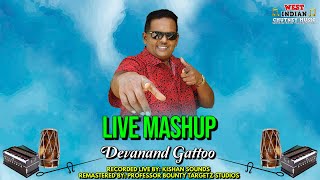 Devanand Gattoo - Live Mashup [Live Remastered] (2024 Traditional Chutney)
