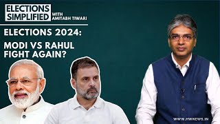Election 2024: Modi VS Rahul Fight Again? | Amitabh Tiwari | Elections Simplified