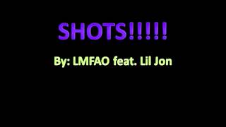 Shots by LMFAO feat. Lil Jon