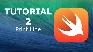 Swift Programming Tutorial 2 - Print Line