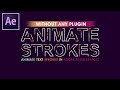 After effects tutorial: Animate text strokes in Adobe After Effects (No Plugin Required)