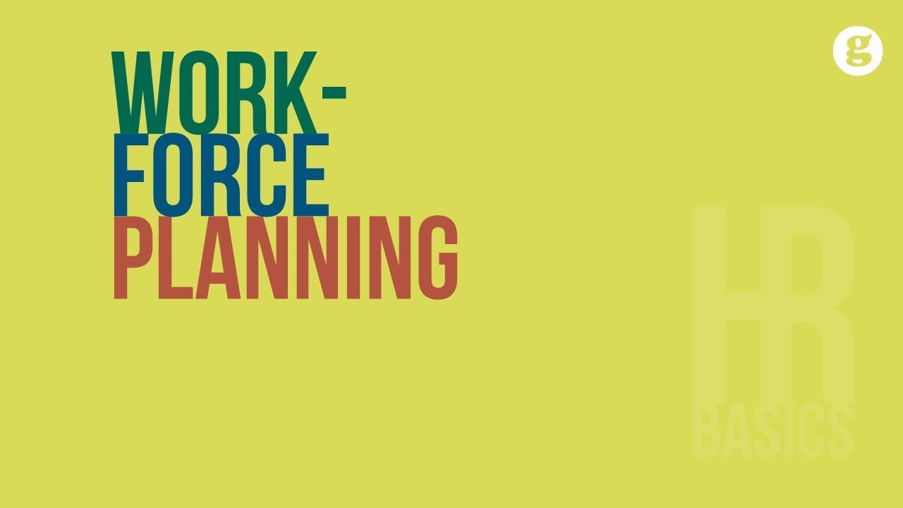 Hr Basics Workforce Planning Video Summary And Q A Glasp