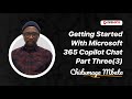 Getting Started With Microsoft 365 Copilot Chat