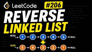 Leetcode 206: Reverse Linked List (Iterative & Recursive) | Python