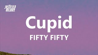FIFTY FIFTY - Cupid (Twin Version) (Lyric)  | Justified Melody 30 Min Lyrics