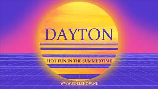 Dayton  - Hot Fun In The Summertime (HQ+Sound)