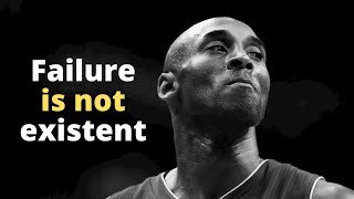FAILURE is not existent | Kobe Bryant's motivational speech