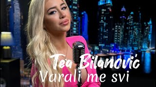 Tea Bilanović - Varali me svi (Acoustic Cover Video 2022)