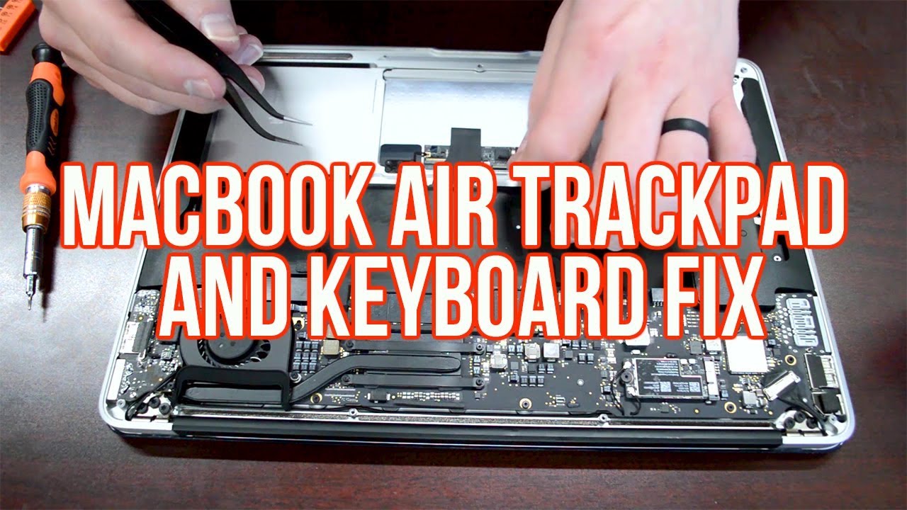 MacBook Air Trackpad And Keyboard Fix- Flex Cable Replacement - YouTube