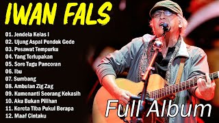 Lagu Iwan Fals Full Album Terbaik - Nostalgia Lagu Lawas - Jendela Kelas I ,Ujung Aspal Pondok Gede