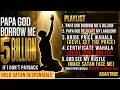 PAPA GOD BORROW ME 5 BILLION (Full Playlist) | Hold Satan Responsible  - Judah Tribe (Lyrics Video)