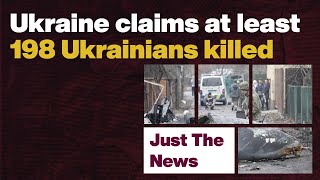 Just The News - 26 February, 2022 | Ukraine claims at least 198 Ukrainians killed
