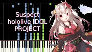 Suspect - hololive IDOL PROJECT 【ピアノ/Synthesia Piano Tutorial】