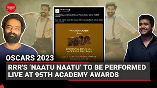 Oscars 2023: RRR's ‘Naatu Naatu’ to be performed live at 95th Academy Awards