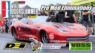 World Doorslammer Nationals 2021 | NHRA Pro Mod Full Eliminations | Orlando Speed World Dragway