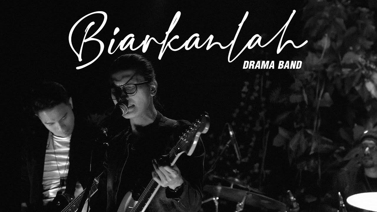 Drama Band - Biarkanlah (Lyric Video) - YouTube