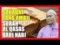 Sahabat Nabi Yang Mengambil Surah Al Qasas Secara Terus Dari Nabi Muhammad - Ustaz Auni Mohamed