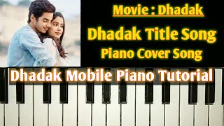 DHADAK - Title Track (Ajay Atul) piano tutorial | Gaurav shukla