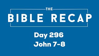 Day 296 (John 7-8)