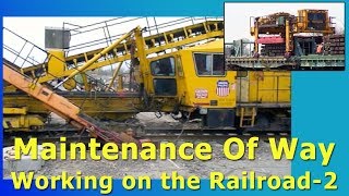 Railroad Maintenance of Way Equipment in action