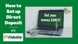 How to Set Up Direct Deposit with Fidelity