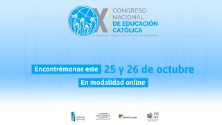 X Congreso Nacional de Educación Católica