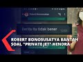 Robert Bonosusatya Angkat Bicara Soal Pinjaman Private Jet Hendra, Begini Katanya...