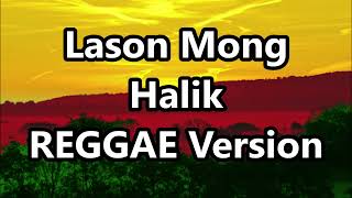 Lason Mong Halik - Katrina Velarde ft DJ John Paul REGGAE Version