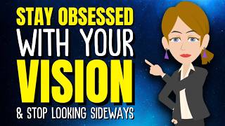 Stay Obsessed With Your Vision & Stop Looking Sideways ✨ Abraham Hicks 2026