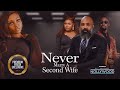 Never Marry A Second Wife ( RUTH KADIRI NAZO OKEZIE IFEANYI KALU ) || 2023 Nigerian Nollywood Movies