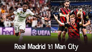 Real Madrid  1:1  Man City “എന്തും സംഭവിക്കാം..\