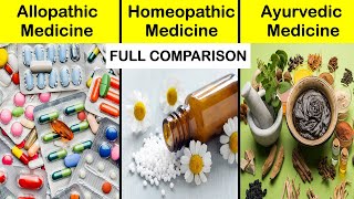 Allopathic vs Homeopathy vs Ayurveda Full Comparison Hindi | Homeopathic vs Allopathic vs Ayurvedic