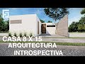 CASA 8x15  / ARQUITECTURA INTROSPECTIVA - HOUSE 8x15