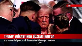 Trump Suikastında Gözler İran’da | Gizli Telefon Görüşmesi Sızdı