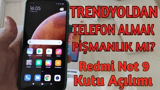 Trendyoldan Telefon Aldım, Güvenilir Mi ? | Redmi Not 9 Kutu Açılımı