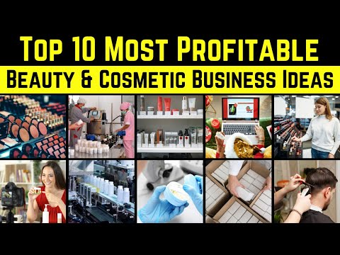 Top 10 most profitable business ideas in beauty and cosmetics