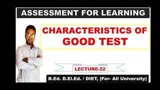 CHARACTERISTICS OF GOOD TEST | Assessment For Learning |Validity, Reliability, Objectivity, Utility