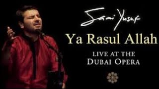 Sami Yusuf  - Ya Rasul Allah(Live at The Dubai Opera)