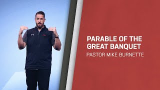 Parables: Parable of the Great Banquet