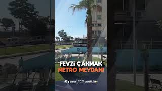 📍 Fevzi Çakmak Metro Meydanı