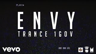 Trance 1GOV - Envy (Official Audio)