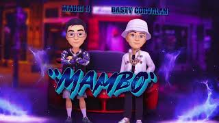 Mauri H x Basty Corvalan - MAMBO (Video Oficial)