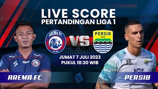 🔴LIVE SCORE: BIG MATCH Arema FC (3) Vs (3) Persib Bandung