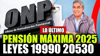 ONP: PENSIÓN MÁXIMA A JUBILADOS ENERO 2025. CONOCE LOS BENEFICIARIOS / URGENTE PENSIONISTAS