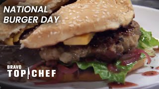 It's National Burger Day: Best Burgers Creations 🍔  | Top Chef